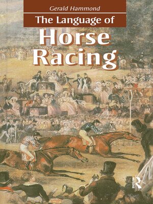 cover image of The Language of Horse Racing